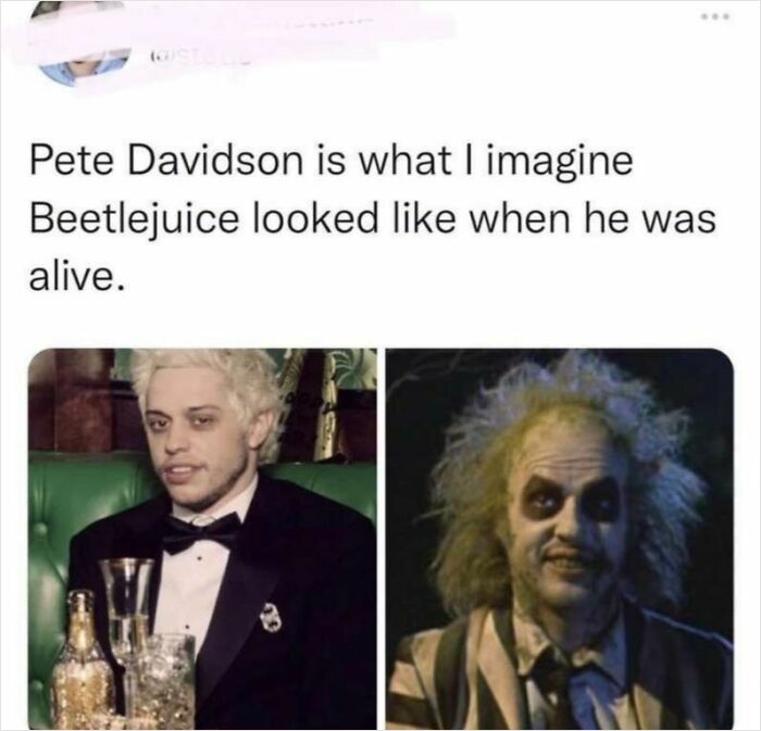 A side-by-side comparison of Pete Davidson and Beetlejuice, a funny image from miscellaneous posts to entertain you.