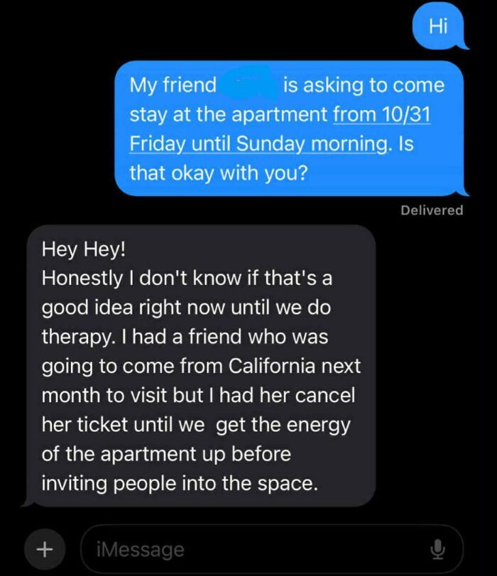 A text message conversation showing one roommate refusing a friend's visit, citing apartment energy and therapy.