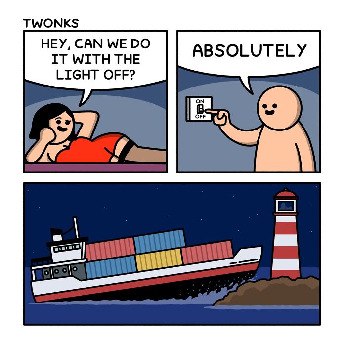 Funny comic by Steve Nelson where a man turns off a lighthouse light when asked to turn off the lights.