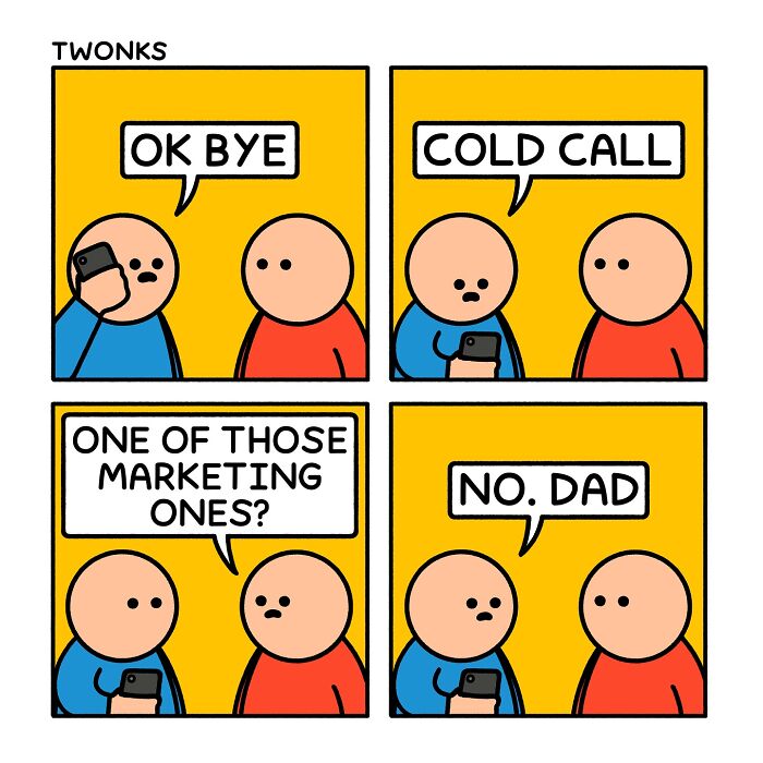 Absurd and funny comics by Steve Nelson, illustrating a cold call scenario between a man and his father.