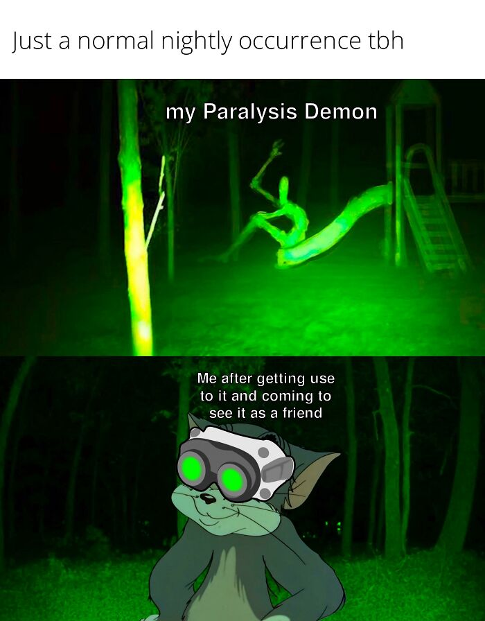 A meme showing a glowing green figure on a slide and a cartoon cat with night vision goggles, a weird and wholesome take on sleep paralysis.