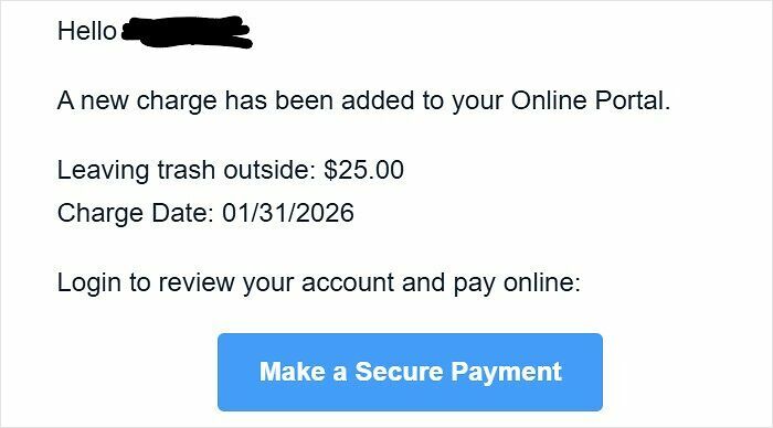 An online charge for $25 for leaving trash outside, an example of a horrible landlord's fees.