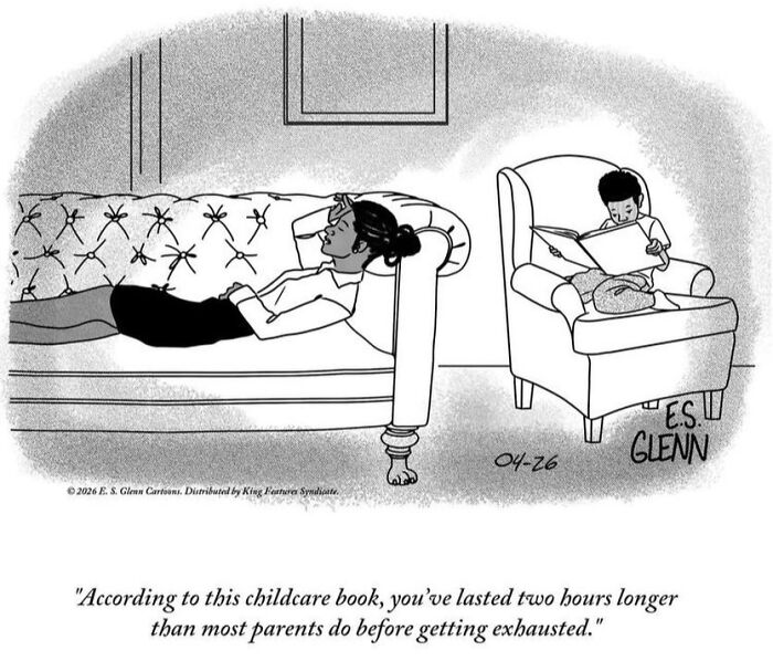Funny single-panel comic by E.S. Glenn of a tired mother on a couch and a child reading in a chair.