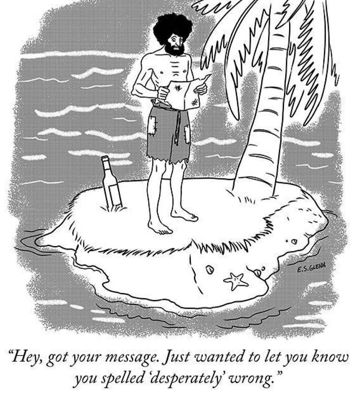 Funny single-panel comic of a castaway on an island reading a message that corrects his spelling, by E.S. Glenn.