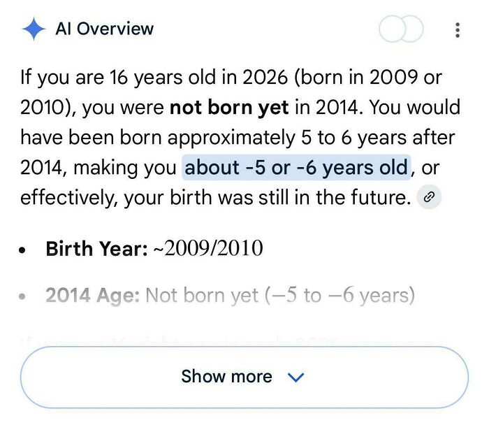 A screenshot demonstrating an AI fail calculating a persons age, showing a humorous error with negative ages.
