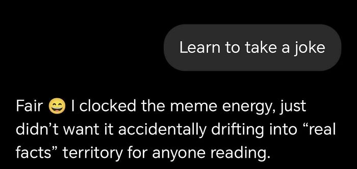 A chat exchange where an AI responds to a user telling it to learn to take a joke, showcasing AI fails.