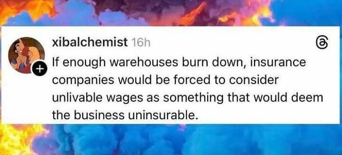 A social media post about warehouses burning down and insurance, a fever dream meme.