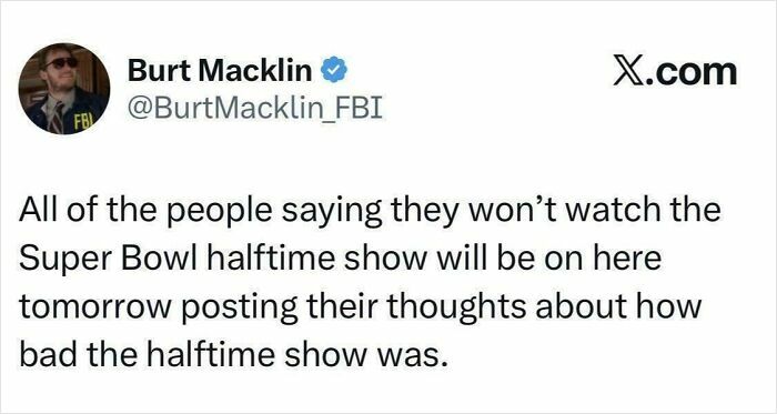 A tweet from Burt Macklin about Super Bowl halftime show predictions, a post that aged way better than predicted.