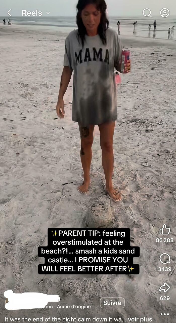 A woman on a beach with a text overlay suggesting a 'parent tip' to smash a kids sand castle if feeling overstimulated, an example of basic human decency ignored.