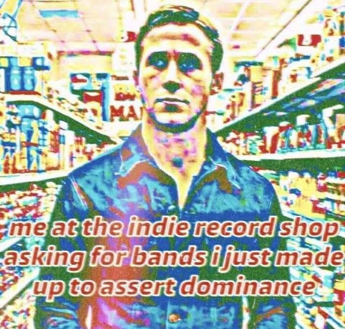 A highly saturated image of a man in a record shop, asking for made-up bands, a fever dream meme.
