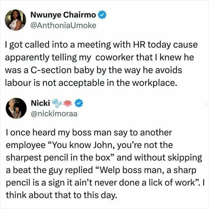 A screenshot of two tweets that feel like a fever dream, discussing funny workplace interactions.