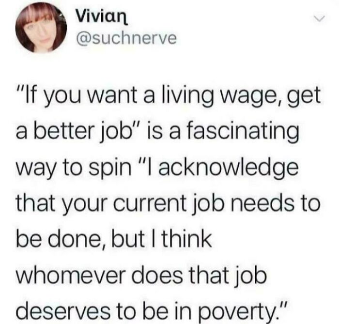 Vivian's post about the baffling statement If you want a living wage, get a better job, highlighting work disparities.