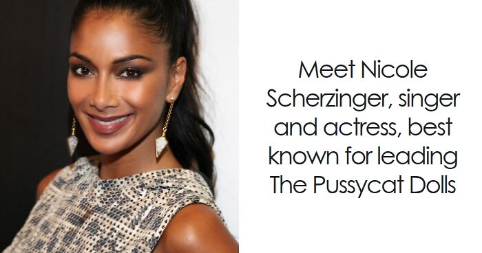 Nicole Scherzinger: Bio And Career Highlights