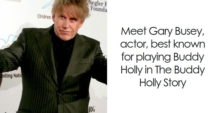 Gary Busey: Bio And Career Highlights