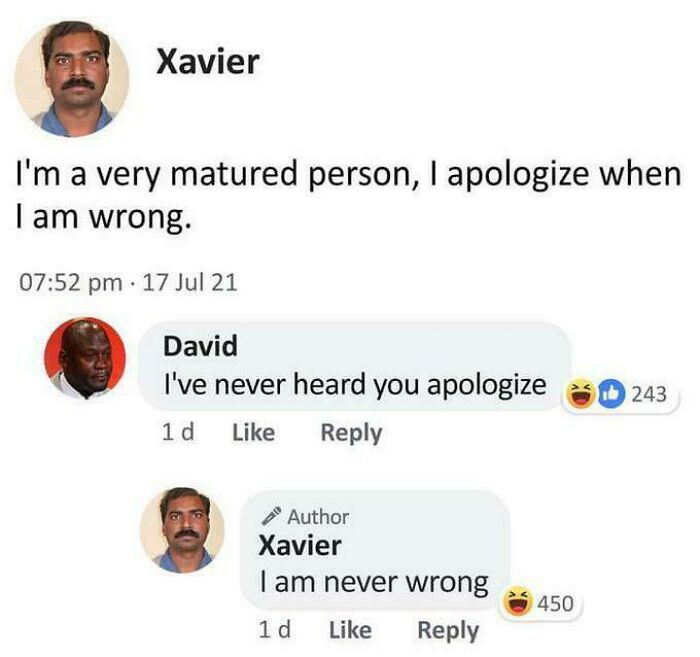 Xavier's savage response claiming he never apologizes because he is never wrong.