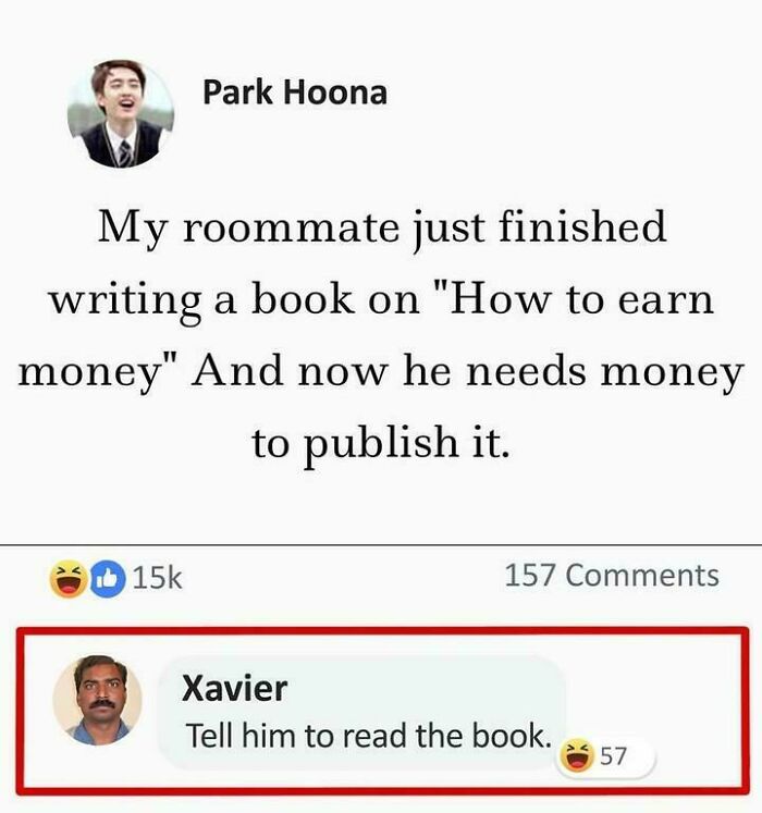 Xavier's savage response to a roommate needing money to publish a book on earning money.