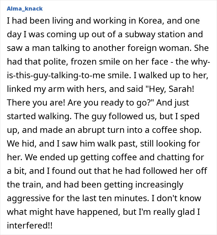 Real-life stories of gut feelings: A woman recounts interfering when a man followed another woman aggressively.