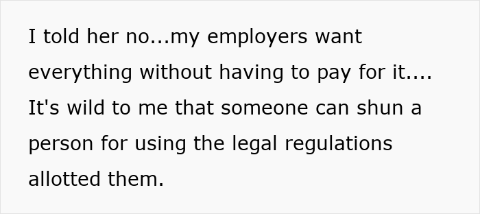 Text from a coworker explaining that employers want free labor, challenging an ableist Karen's expectations.