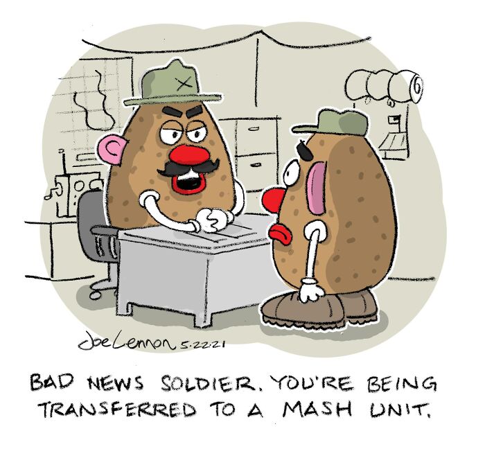 One-panel comic of potato soldier being transferred to a MASH unit humor