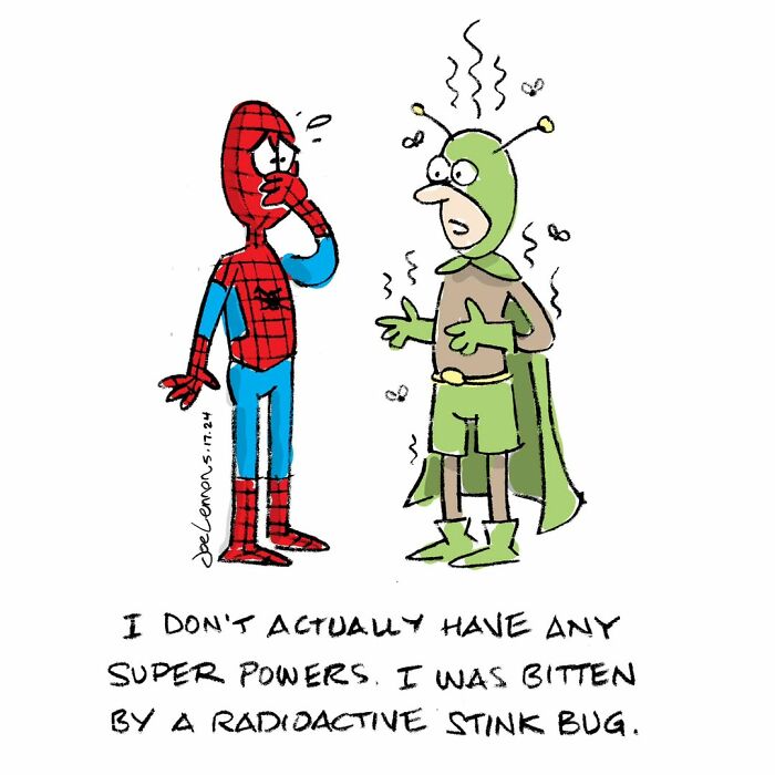 One-panel comic where a character bitten by a radioactive stink bug talks about super powers