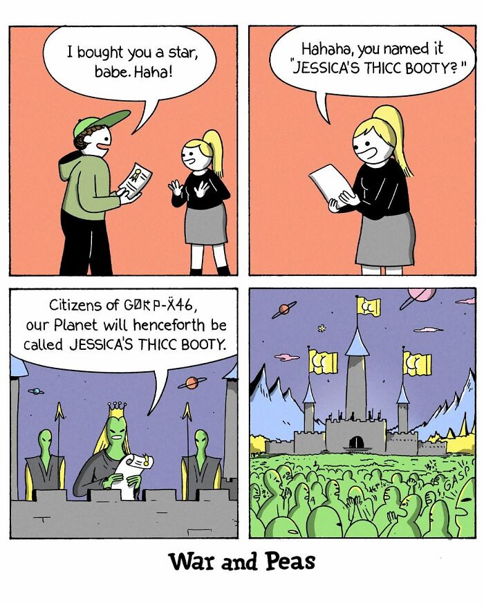 Man gifts star named Jessica's Thicc Booty to woman, aliens rename planet comic by War and Peas