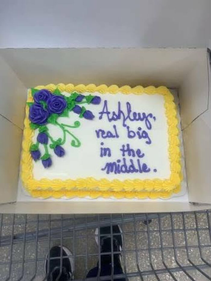 Funny cakes: A cake with the inscription Ashley, real big in the middle, showing a decorator mess up.