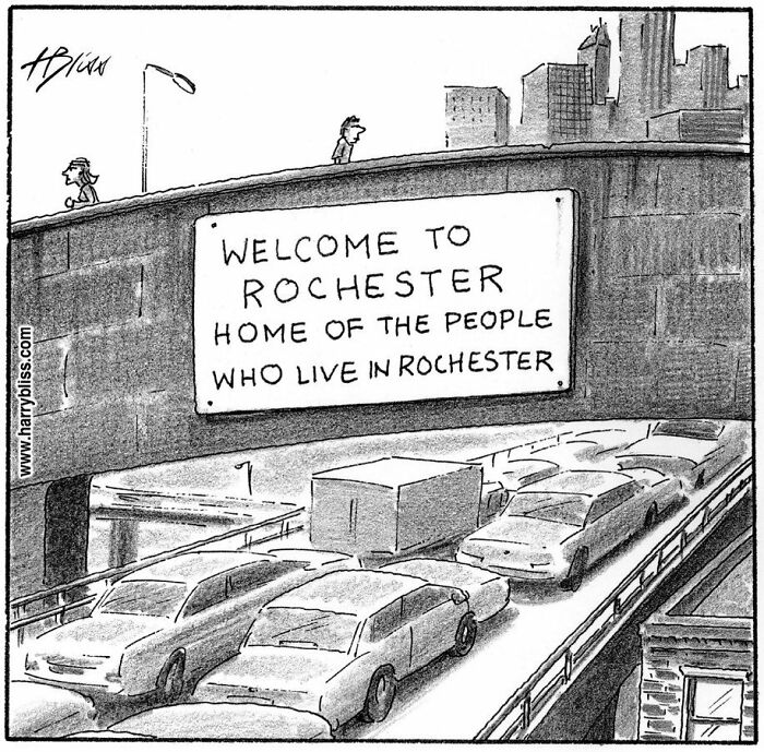A New Yorker Magazine cartoonist's one-panel comic illustrating a highway sign welcoming people to Rochester.
