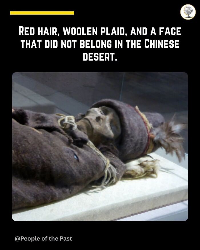 A preserved mummy with red hair and woolen plaid clothing, a historical post of time travel.