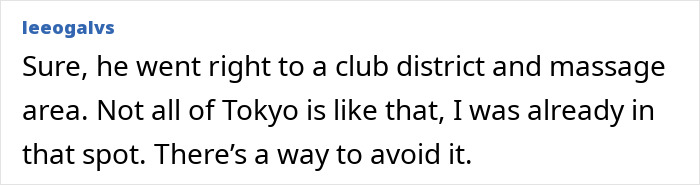 A social media user suggests the tourist visited specific areas like club and massage districts, not representative of all Japan.