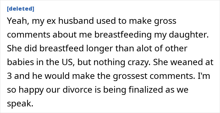 Comment about ex-husband making gross breastfeeding comments before divorce Comment about ex-husband making gross breastfeeding comments before divorce