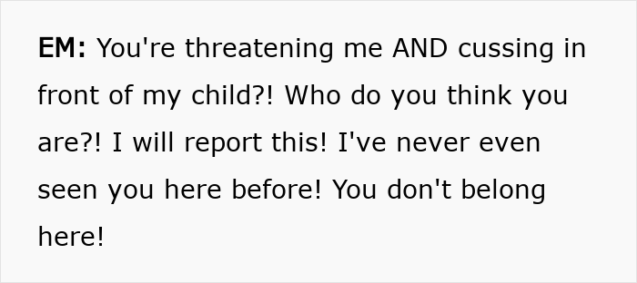 Entitled Mom Makes Crazy Demands, Shocked It Doesn't Work: "Do You Even Know Who I Am?"