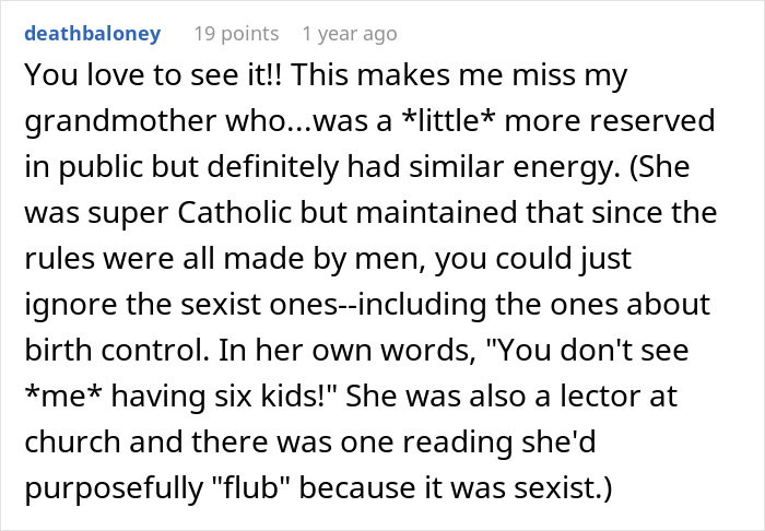 Comment recalling grandmother's rebellious energy and church reading Comment recalling grandmother's rebellious energy and church reading