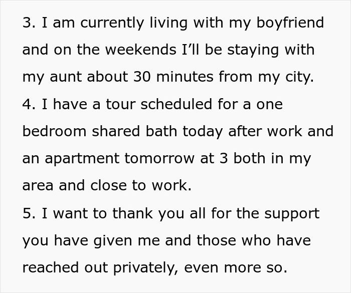 Currently living with boyfriend, staying with aunt on weekends. Woman told to leave home after refusing to follow one rule.