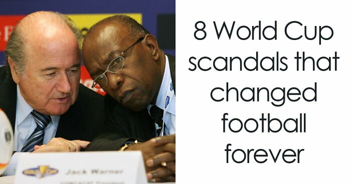 From A Coach Kissing A Player To Match-Fixing Chaos, 7 World Cup Scandals That Changed Football Forever