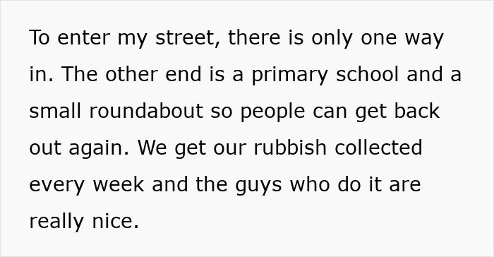 Text excerpt describing street access and rubbish collection Text excerpt describing street access and rubbish collection