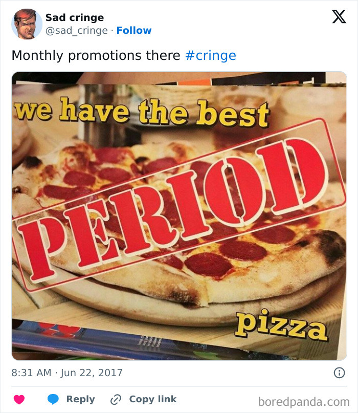 Cringy pizza ad claiming they have the best pizza, period, in a post about cringy content.