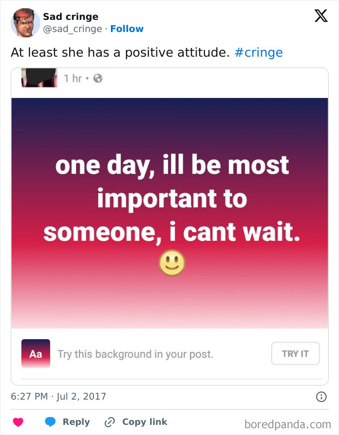 Cringy social media post saying ill be most important to someone, reflecting incredibly sad content.
