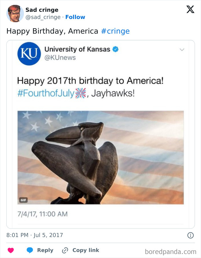 A tweet from the University of Kansas wishing America a happy 2017th birthday, an example of incredibly sad cringy content.