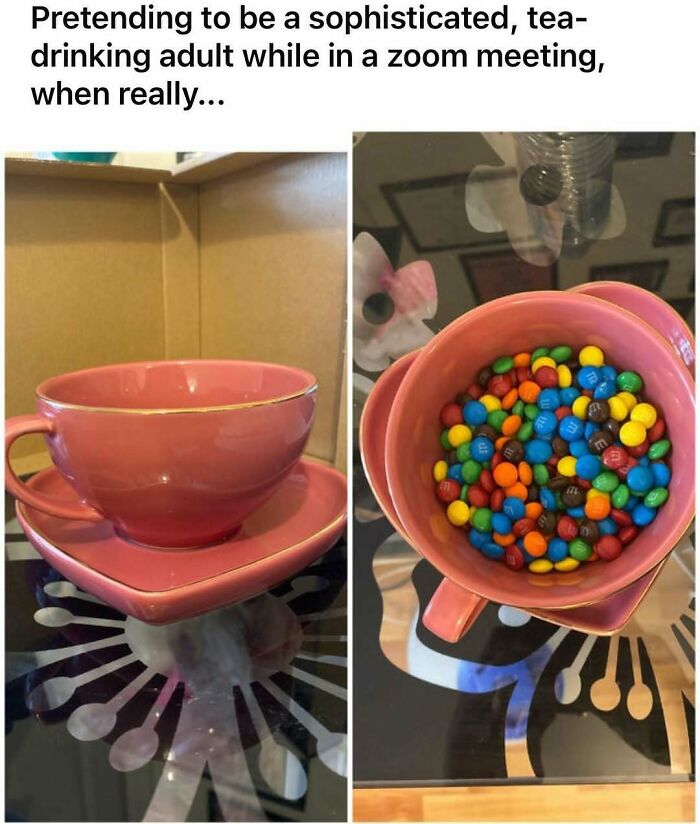 Funny silly meme of tea cup filled with M&M's instead of tea