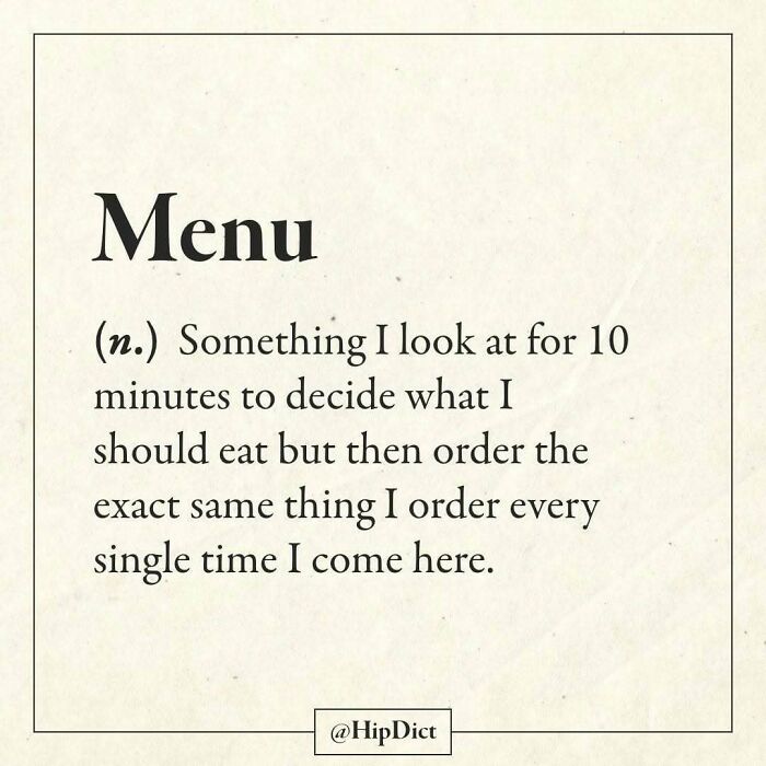 Menu definition humor about deciding food and ordering the same every time from Instagram page