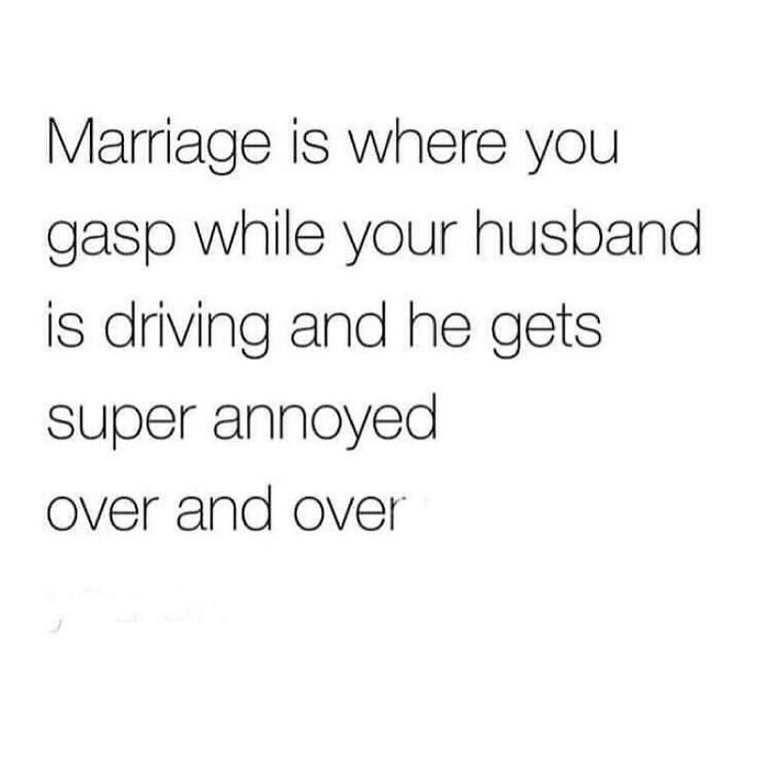 Funny husband and wife meme about marriage and driving annoyances