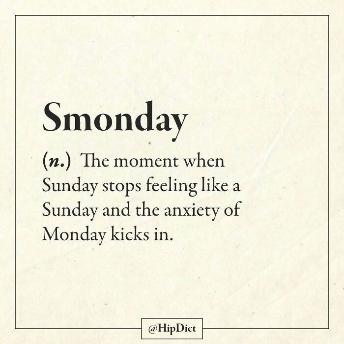Instagram definition of smonday as anxiety when Sunday stops feeling like Sunday
