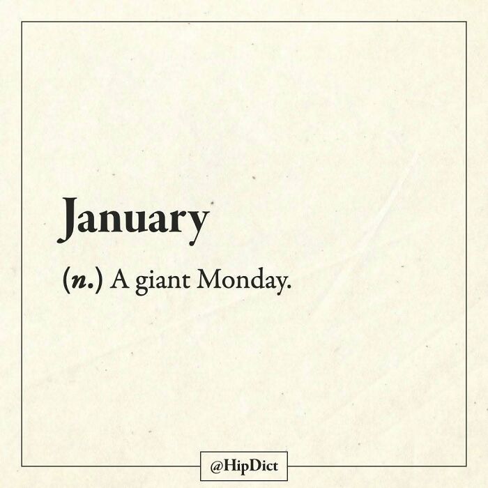 Witty January definition described as a giant Monday