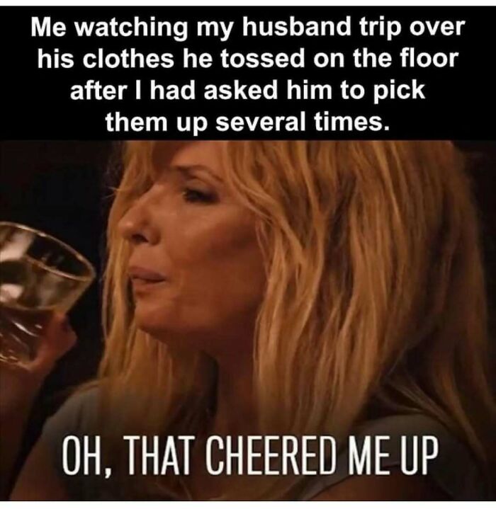 Wife watching husband trip over clothes husband meme