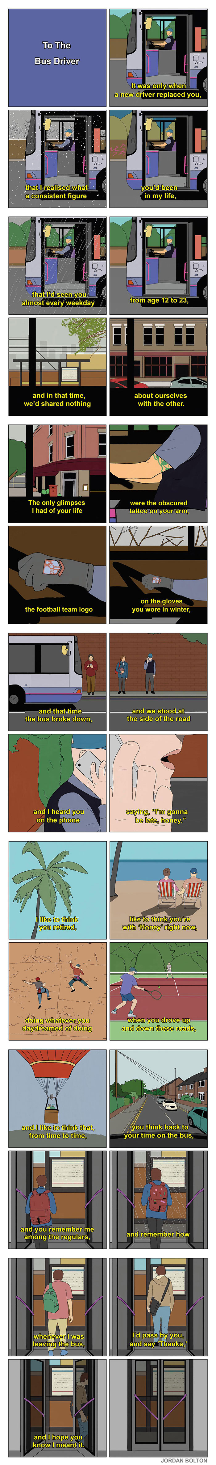 A comic by Jordan Bolton depicting deeply human feelings and everyday moments of a bus driver's memories and observations.