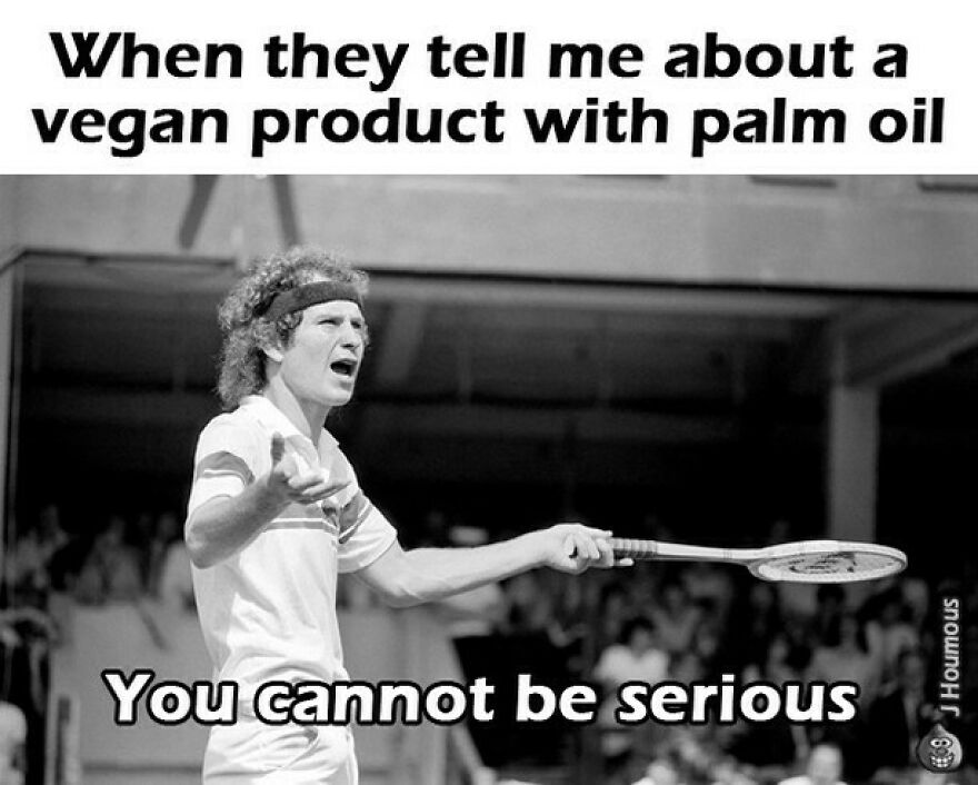 Vegan meme of tennis player reacting to palm oil in vegan product