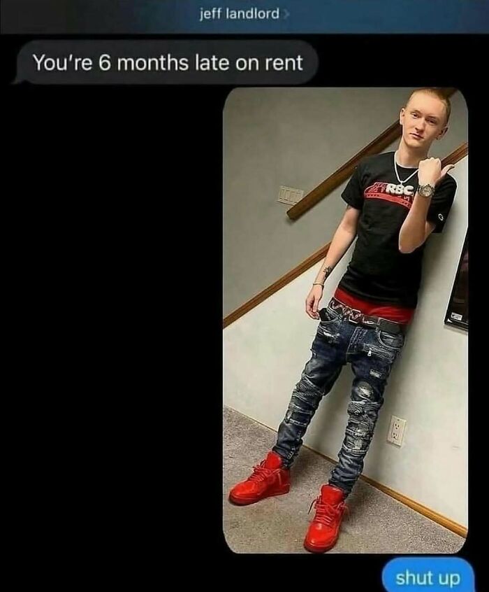 Text about late rent with boy posing in trendy clothes humor