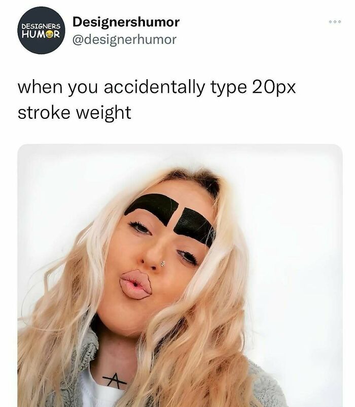 A tweet about a 20px stroke weight error, showing a woman with exaggerated eyebrows for design humor.