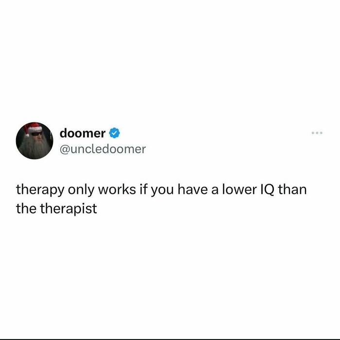 Cheerfully pessimistic meme quote about therapy working only if IQ is lower than therapist