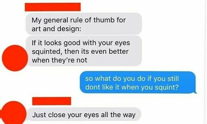 A text message exchange about design humor, suggesting to close eyes if squinting doesn't help with design.